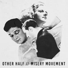 Misery Movement mp3 Album by Other Half