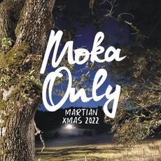 Martian XMAS 2022 mp3 Album by Moka Only