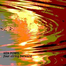 Four-String Forward mp3 Album by Ken Powis