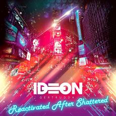 Reactivated After Shattered mp3 Album by IDEON