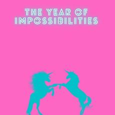 The Year of Impossibilities mp3 Single by Fort Frances