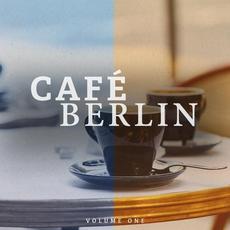 Cafe Berlin, Vol. 1 mp3 Compilation by Various Artists