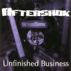 Unfinished Business mp3 Album by Aftershok