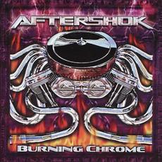 Burning Chrome mp3 Album by Aftershok
