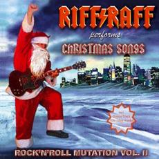 Rock 'n' Roll Mutation, Volume 2: Christmas Songs mp3 Album by Riff/Raff