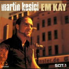 Em Kay mp3 Album by Martin Kesici
