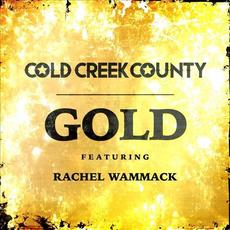 Gold (with Cold Creek County) mp3 Single by Rachel Wammack