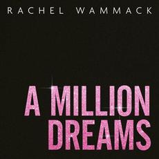 A Million Dreams mp3 Single by Rachel Wammack