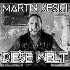 Diese Welt mp3 Single by Martin Kesici