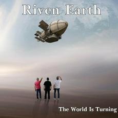 The World Is Turning mp3 Album by Riven Earth