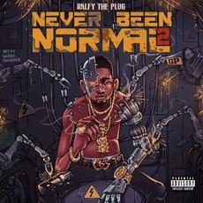 Never Been Normal,Pt. 2 mp3 Album by Ralfy the Plug
