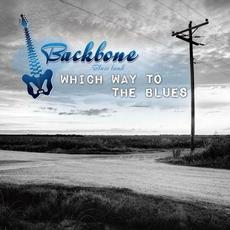 Which Way To The Blues mp3 Album by Backbone Blues Band