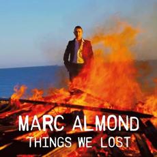 Things We Lost (Expanded Edition) mp3 Album by Marc Almond