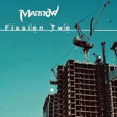 Fission Two mp3 Album by Marrow