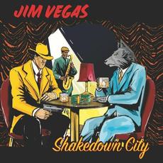 Shakedown City mp3 Album by Jim Vegas