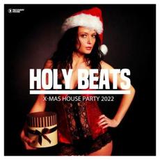 Holy Beats - X - Mas House Party 2022 mp3 Compilation by Various Artists