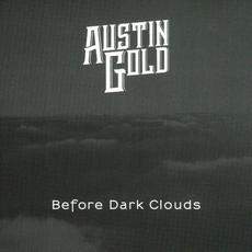 Before Dark Clouds mp3 Album by Austin Gold