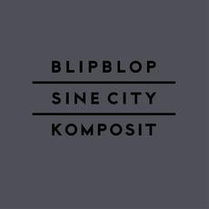Komposit (Blipblop - Sine City) mp3 Album by Sine City
