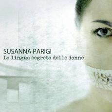 La lingua segreta delle donne mp3 Album by Susanna Parigi