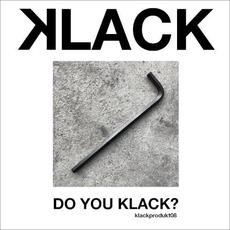 Do You Klack? mp3 Album by Klack