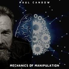 Mechanics Of Manipulation mp3 Album by Paul Candow