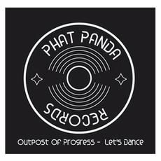 Let's Dance mp3 Album by Outpost Of Progress