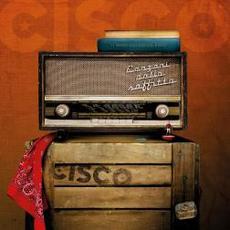 Canzoni Dalla Soffitta mp3 Album by Cisco