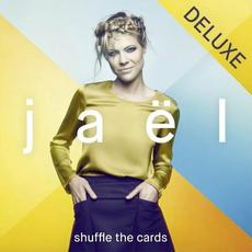 Shuffle the Cards (Deluxe Edition) mp3 Album by Jaël