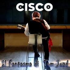 Il Fantasma Di Tom Joad mp3 Single by Cisco