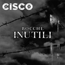 Bocche Inutili mp3 Single by Cisco