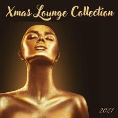 Xmas Lounge Collection 2021: Chill Lounge for Christmas mp3 Compilation by Various Artists