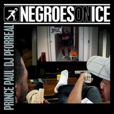 Negroes on Ice mp3 Album by Prince Paul & DJ Pforreal