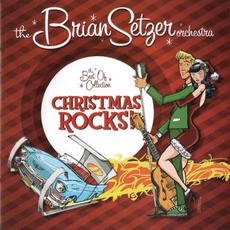 Christmas Rocks! The Best of Collection mp3 Artist Compilation by The Brian Setzer Orchestra