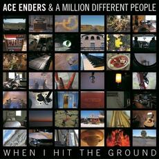 When I Hit The Ground mp3 Album by Ace Enders