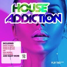 House Addiction, Vol. 73 mp3 Compilation by Various Artists