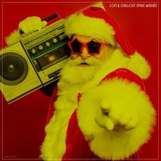 Lofi & Chillout Xmas Wishes mp3 Compilation by Various Artists