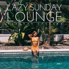 Lazy Sunday Lounge, Vol. 1 mp3 Compilation by Various Artists