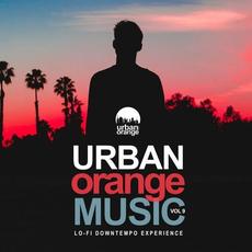Urban Orange Music, Vol. 9_ Lo-Fi Downtempo Experience mp3 Compilation by Various Artists