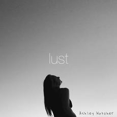 Lust mp3 Single by Ashley Kutcher