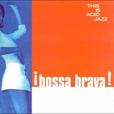 This Is Acid Jazz: Bossa Brava mp3 Compilation by Various Artists