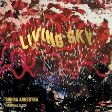 Living Sky mp3 Album by Sun Ra Arkestra