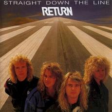 Straight Down the Line mp3 Album by Return