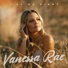 I'll Go First mp3 Album by Vanessa Rae