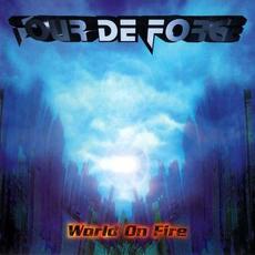 World On Fire mp3 Album by Tour De Force