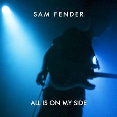 All Is on My Side mp3 Single by Sam Fender
