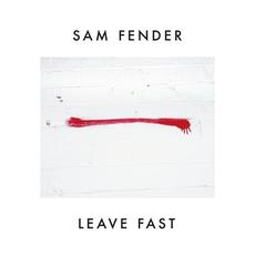 Leave Fast mp3 Single by Sam Fender