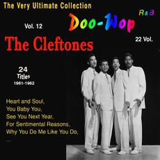 The Very Ultimate Doo-Wop Collection - 22 Vol. (Vol. 12: The Cleftones Heart and Soul 24 Titles: 1961-1962) mp3 Live by The Cleftones