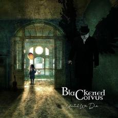 Until We Die mp3 Album by Blackened Corvus