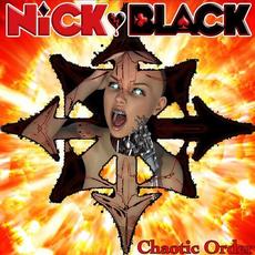 Chaotic Order mp3 Album by Nick Black