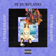 Stoned Island mp3 Album by DJ Dubplates